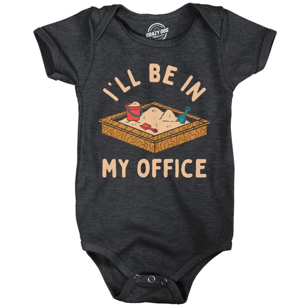 Ill Be In My Office Sandbox Baby Bodysuit Funny Jumper For Infants